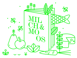 Milch & Moos · Vom Wandern und vom guten Essen · Brandenburg, Berlin
